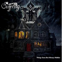Suffering - Things Seen But Always Hidden