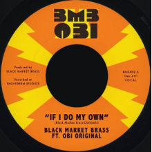 Black Market Brass - 7-If I Do My Own