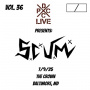 S.C.U.M. - Dcxpc Live Vol.36