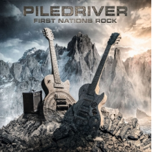 Piledriver - First Nations Rock
