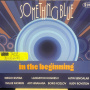 Rivera, Diego - Something Blue - In the Beginning