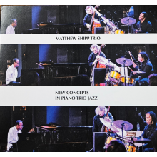 Shipp, Matthew - New Concepts In Piano Trio Jazz