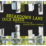 Baker, Duck - Breakdown Lane - Free Solos & Duos 1976-1998