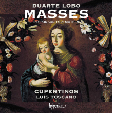 Cupertinos & Luis Toscano - Duarte Lobo: Masses, Responsories & Motets