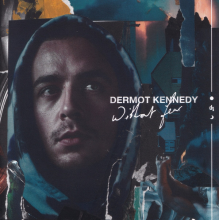 Kennedy, Dermot - Without Fear