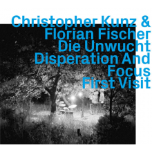 Kunz, Christopher - Die Unwucht Disperation and Focus - First Visit