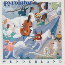 Pyrolator - Wunderland