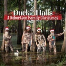 Robertson Family - Duck the Halls (A Robertson Family Christmas)