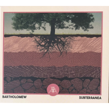 Bartholomew - Subterranea