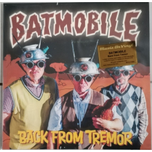 Batmobile - Back From Tremor