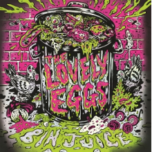 Lovely Eggs - Bin Juice