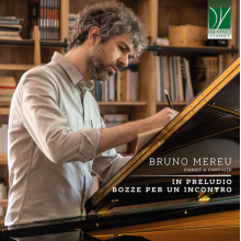 Mereu, Bruno - Bruno Mereu: In Preludio & Bozze Per Un Incontro