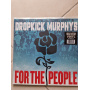 Dropkick Murphys - For the People