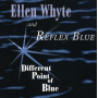 Whyte, Ellen - Different Point of Blue