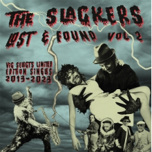 Slackers - Lost & Found Vol. 2