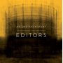 Editors - An End Has a Start