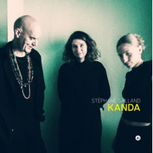 Galland, Stephane & Lucia Pires & Louise Van Den Heuvel - Kanda