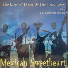 Hardworkin' Raoul & the Lazyboys - Mexican Sweetheart