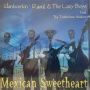 Hardworkin' Raoul & the Lazyboys - Mexican Sweetheart