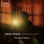 King's Singers - Head Space: Candlelight