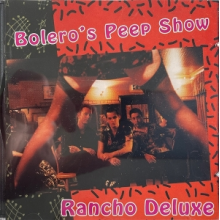Rancho Deluxe - Boleros Peep Show