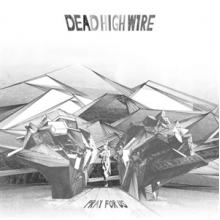 Dead High Wire - 7-Pray For Us