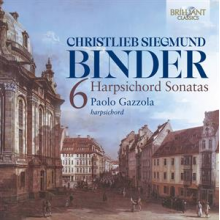 Gazzola, Paolo - C.S. Binder: 6 Harpsichord Sonatas