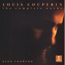 Rondeau, Jean - Louis Couperin: the Complete Works