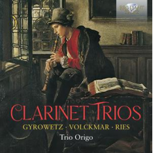 Trio Origo - Clarinet Trios: Gyrowetz, Volckmar, Ries