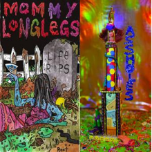 Mommy Long Legs - Life Rips/Assholes
