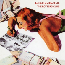Hatfield and the North - Rotter's Club