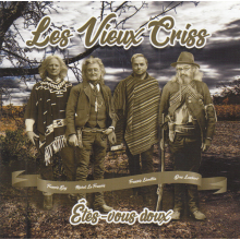 Les Vieux Criss - Etes-Vous Doux