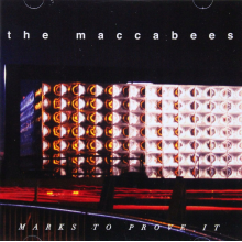 Maccabees - Marks To Prove It