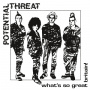 Potential Threat - 7-What's So Great, Britain!