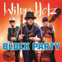 Wildes Holz - Block Party