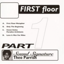Parrish, Theo - First Floor Pt. 1