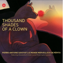 Savoyat, Pierre-Antoine & Le Monde Merveilleux De Pepito - Thousand Shades of a Clown