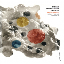 Scheen Jazzorkester - Frameworks