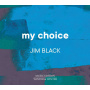 Black, Jim - My Choice
