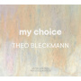 Bleckmann, Theo - My Choice