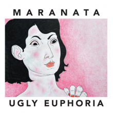 Maranata - Ugly Euphoria