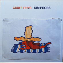 Rhys, Gruff - Dim Probs