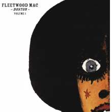 Fleetwood Mac - Boston Volume 1