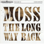 Moss - Long Way Back