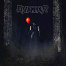 Avatar - Don't Go In The Forest