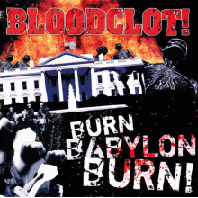 Bloodclot - Burn Babylon Burn