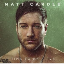 Cardle, Matt - Time To Be Alive