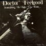 Doctor Feelgood - Something To Take Up Time