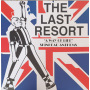 Last Resort - A Way of Life - Skinhead Anthems