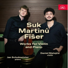 Schulmeister, Jan - Martin, Fiser & Suk: Works For Violin and Piano